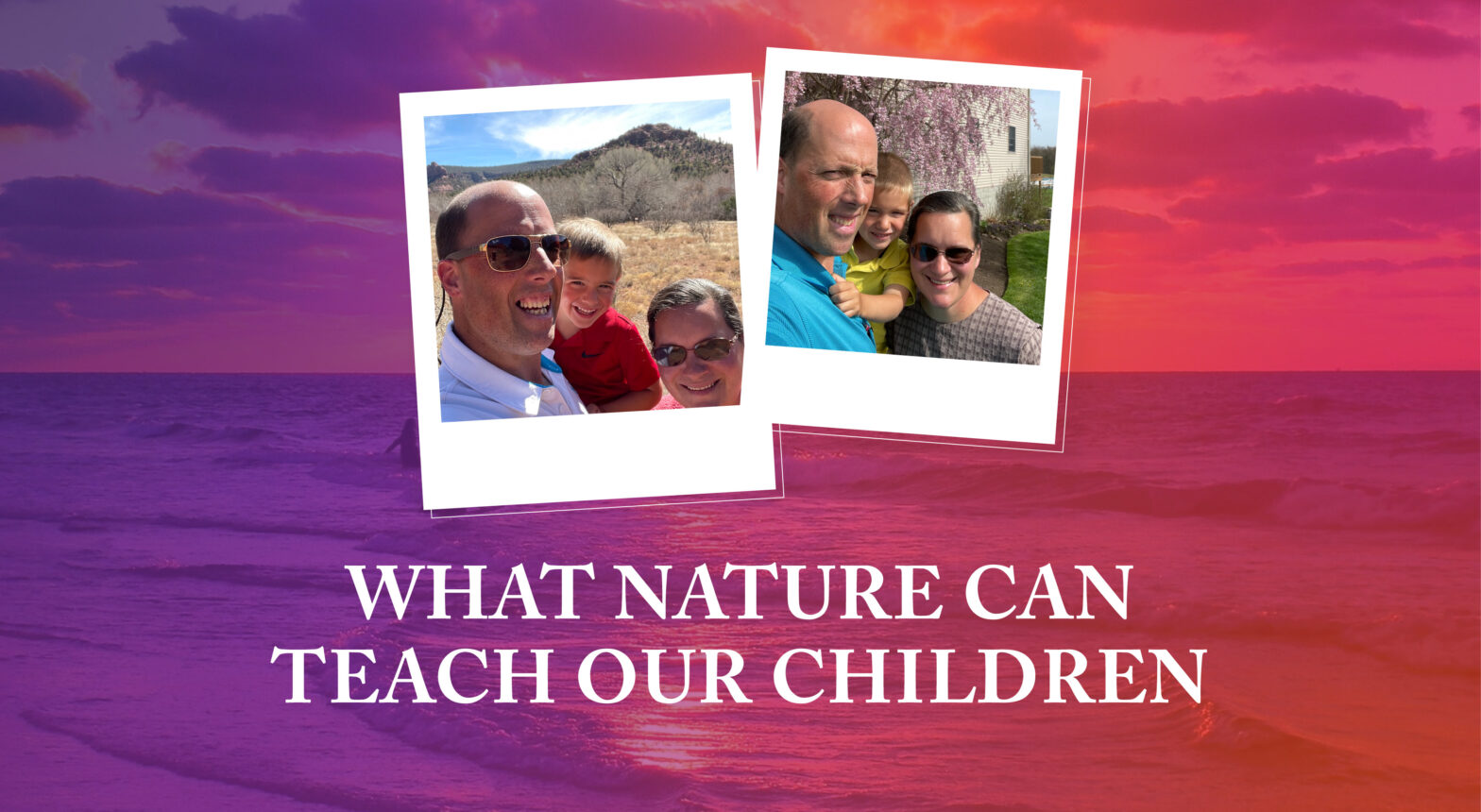 What Nature Can Teach Our Children