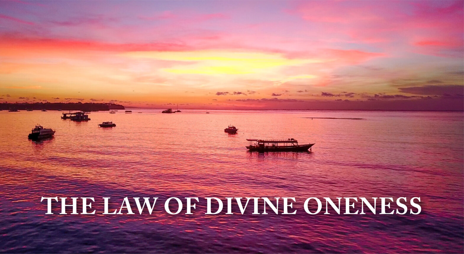 The Law of Divine Oneness